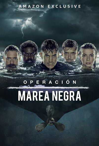 Operación Marea Negra (TV Series) [1080p HD] Descargar