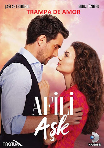 Trampa De Amor (Afili Ask) Series turca descargar