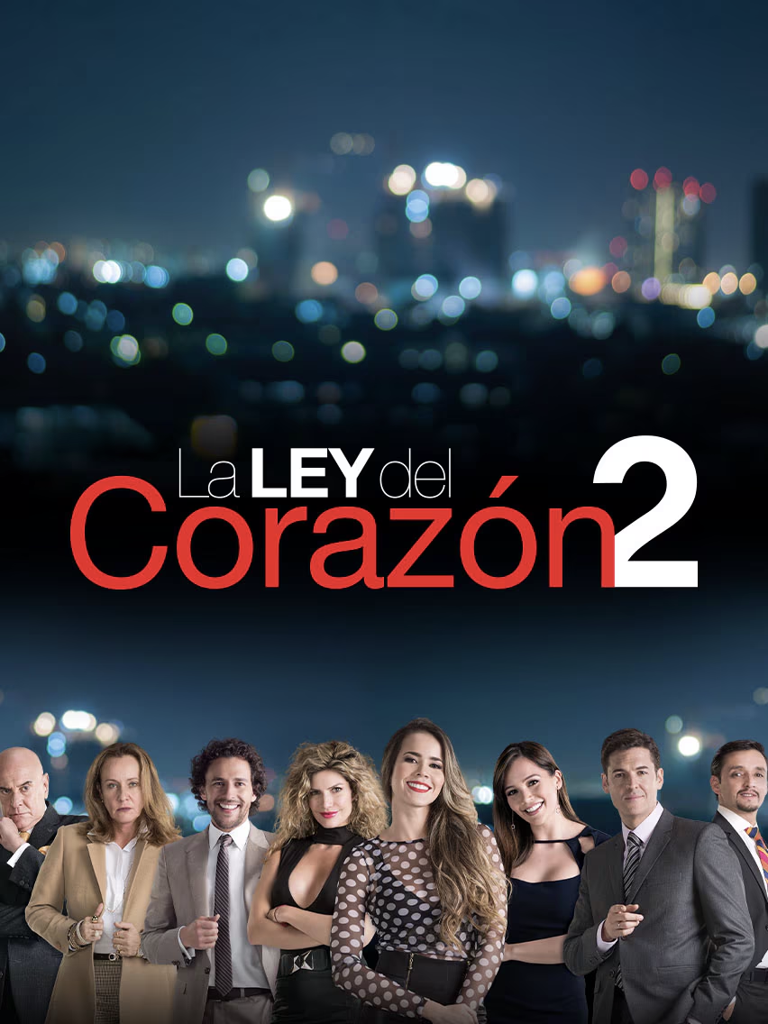 La ley del Corazón 2 (Telenovela) 1080p Completa