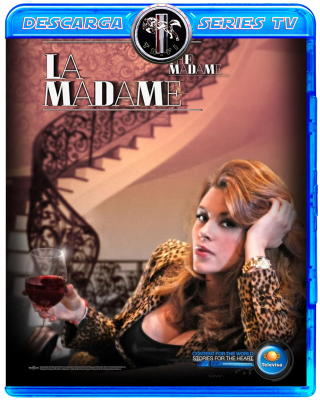 La Madame S01[2014][WEB-DL][UNIMAS][1080p][Latino]-TA_FI