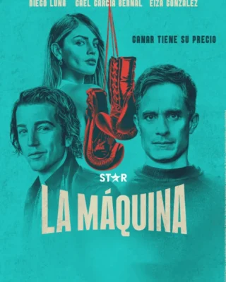 La Máquina (2024) Temporada 1 [WEB-DL 1080p] (Serie de TV)