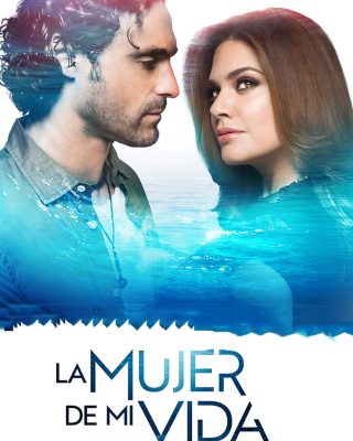 La Mujer de mí Vida 2024 Telenovela Descargar