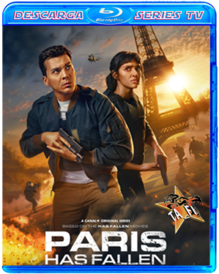 Paris Has Fallen S01[2024][WEB-DL][MV+][1080p][Castellano]-TA_FI