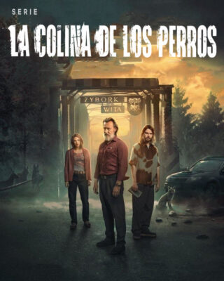 La colina de los perros (2025) Temporada 1 [WEB-DL 1080p] (Serie de TV)