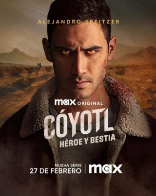 Cóyotl: Héroe y bestia Temporada 1 (2025) [WEB-DL 1080p] (Serie de TV)