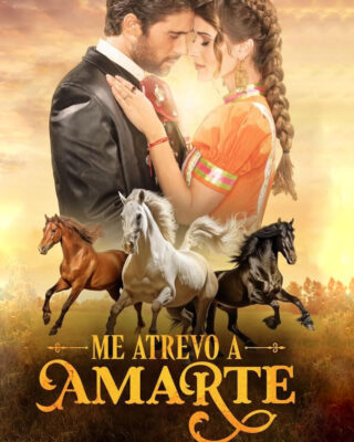 Me atrevo a amarte 2025 | Telenovelas 1080p