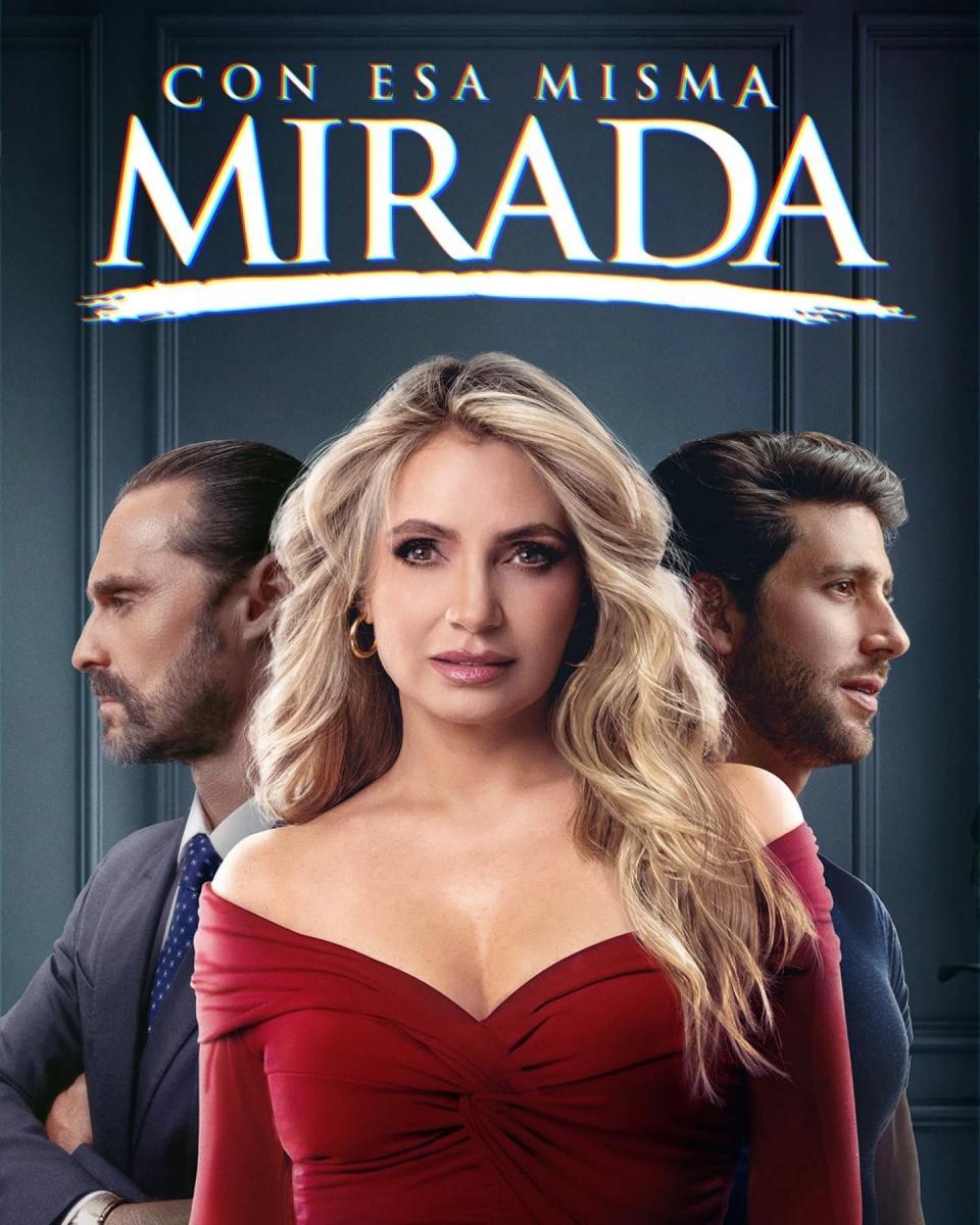 Con esa misma mirada (2025) (Temporada 1) [1080p] (VIX+) descargar