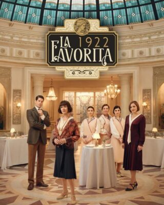 La favorita 1922 (Temporada 1) (2025) [WEB-DL 1080p] (Serie de TV)