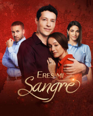 Eres mi Sangre 2025 (Series Peruanas) Descargar