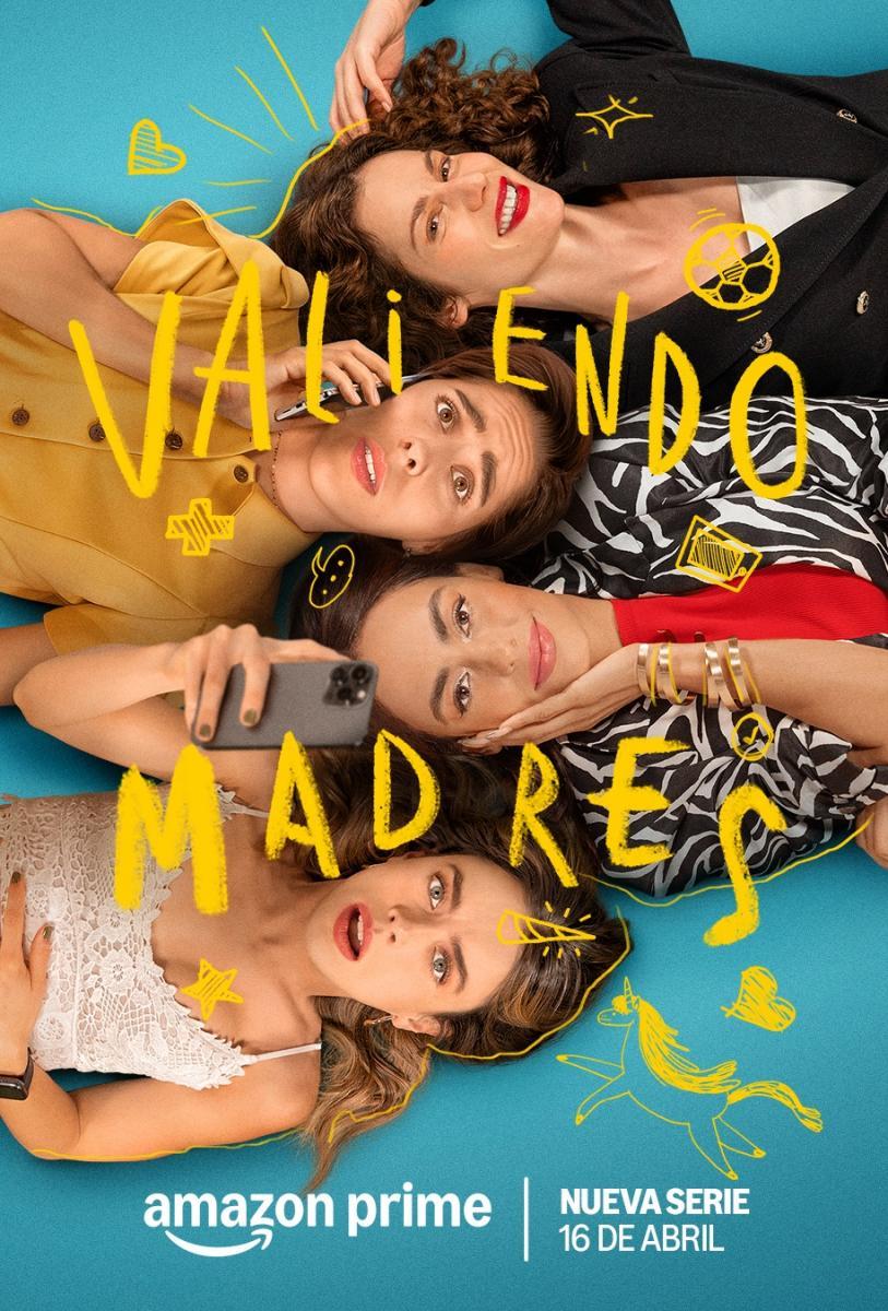 Valiendo madres Temporada 1 (2025) [WEB-DL 1080p] (Serie de TV)