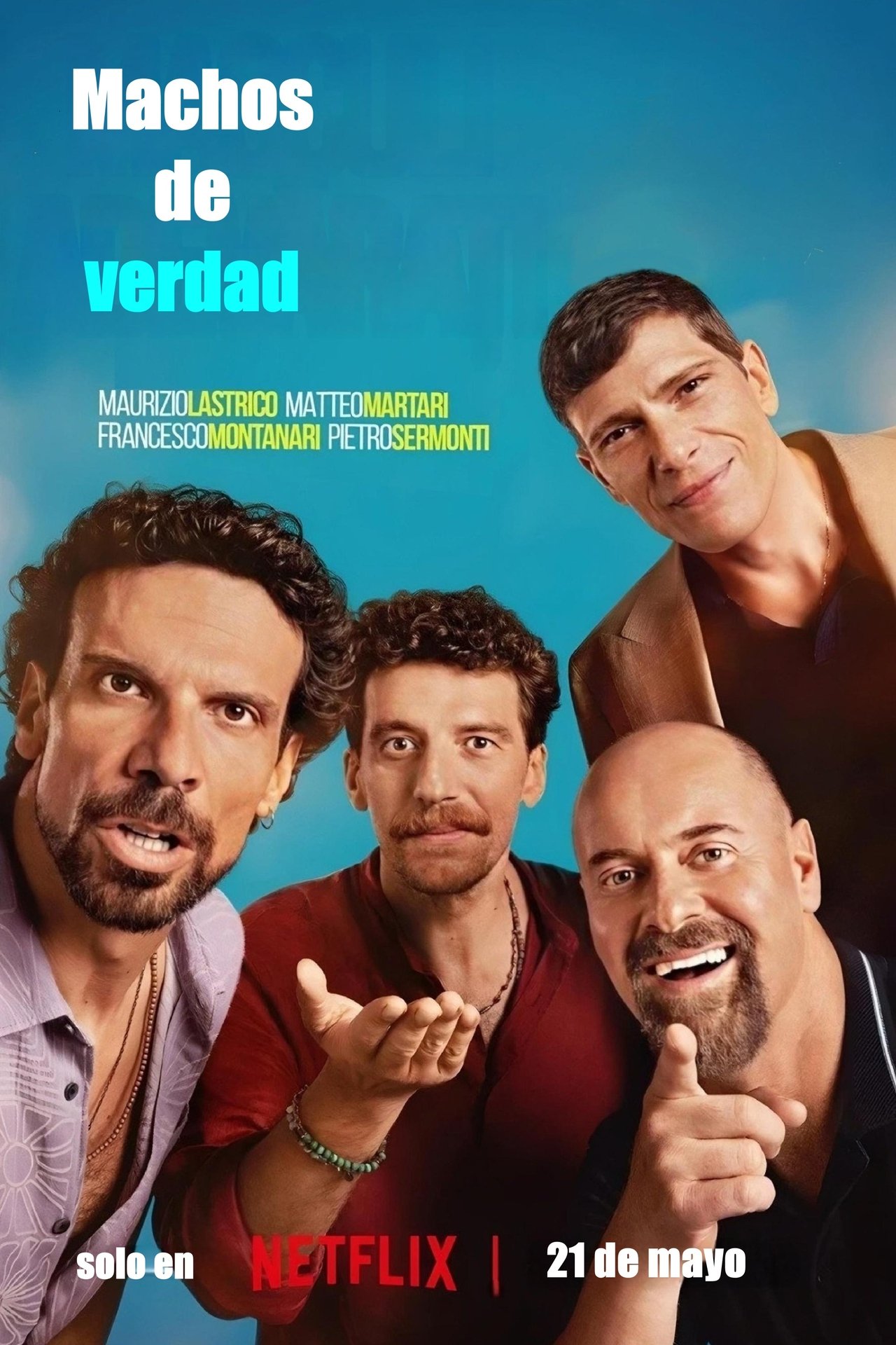 Machos de verdad (Temporada 1) (2025) [WEB-DL 1080p] (Serie de TV)