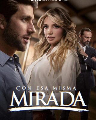 Con esa misma mirada (2025) (Temporada 2) [1080p] (VIX+) descargar